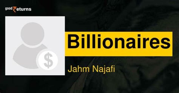 Jahm Najafi Height, Weight, Net Worth, Age, Birthday, Wikipedia, Who, Nationality, Biography